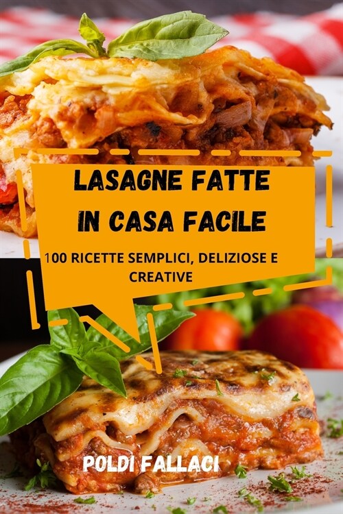 LASAGNE FATTE IN CASA FACILE (Paperback)