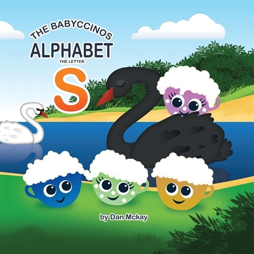 The Babyccinos Alphabet The Letter S (Paperback)