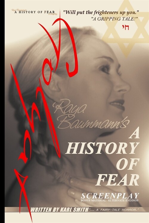 A History of Fear: Screenplay (Paperback)