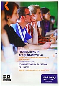 FTX Foundations in Taxation (2012) - Exam Kit (Paperback)