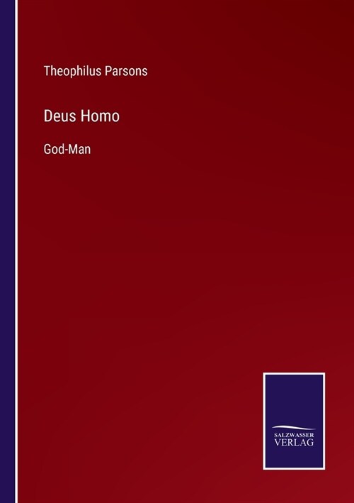 Deus Homo: God-Man (Paperback)