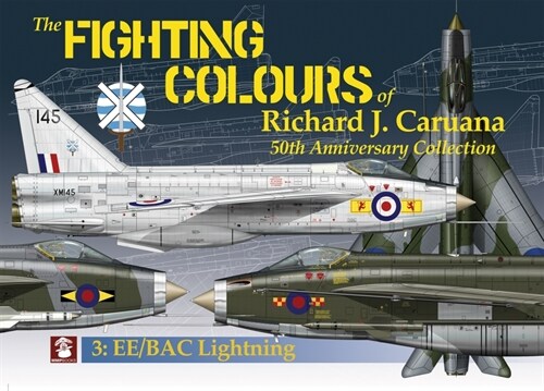 The Fighting Colours of Richard J. Caruana: 50th Anniversary Collection. 3: Ee/Bac Lightning (Paperback)