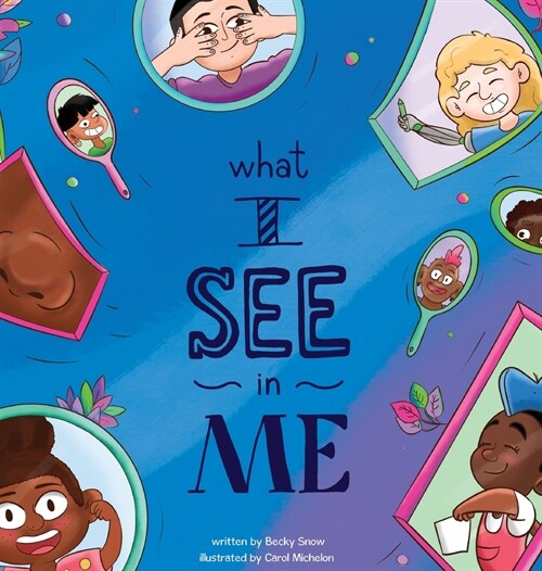 What I See In Me (Hardcover)