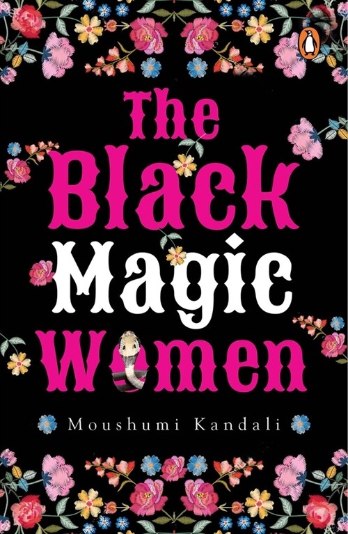 The Black Magic Women (Stories from North-East India) (Paperback)