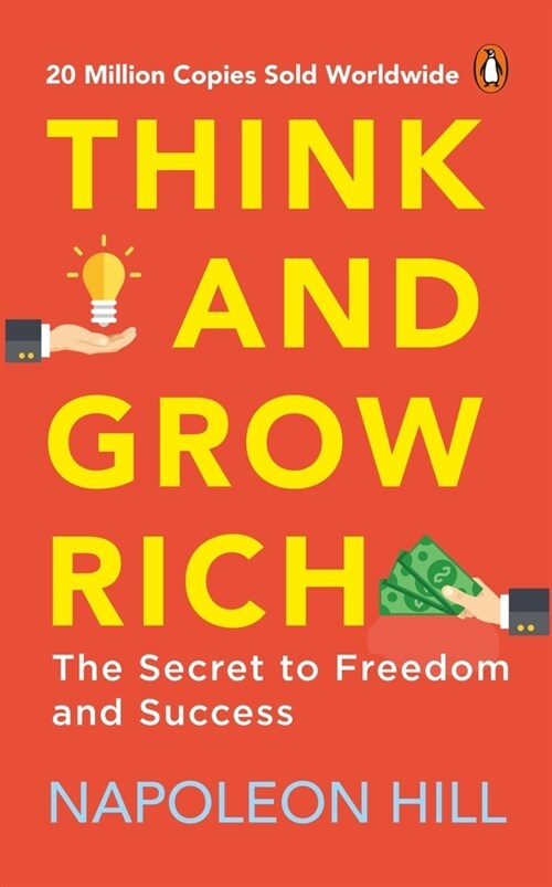 Think and Grow Rich (Premium Paperback, Penguin India): Classic All-Time Bestselling Book on Success, Wealth Management & Personal Growth by One of th (Paperback)