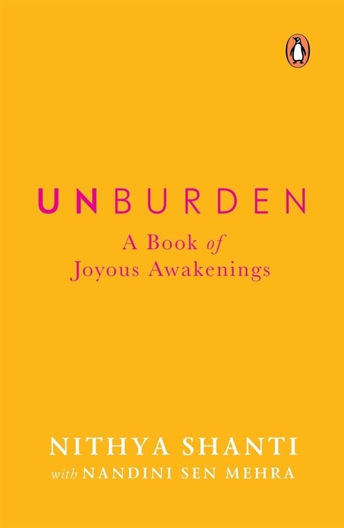 Unburden: A Book of Joyous Awakenings (Paperback)