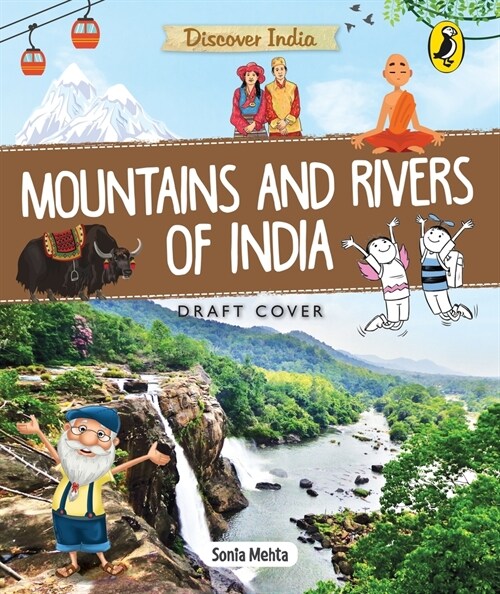 Discover India: Mountains and Rivers of India (Paperback)