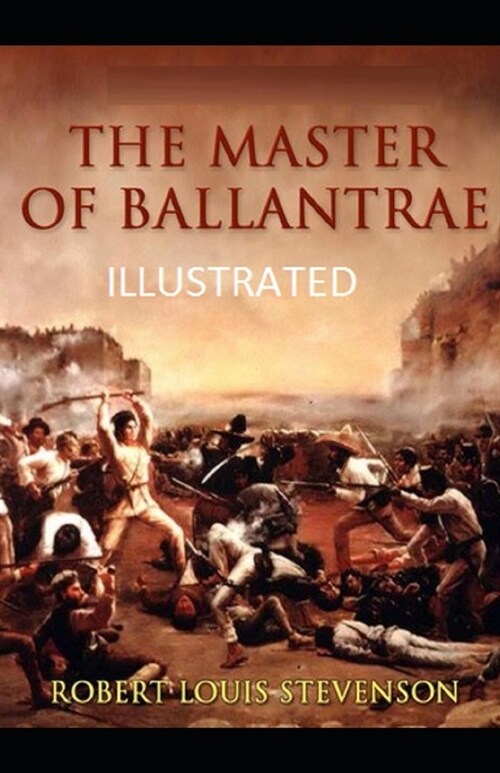 The Master of Ballantrae Illustrated (Paperback)