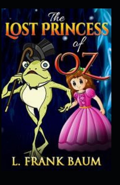 Lost Princess of Oz illustrated (Paperback)