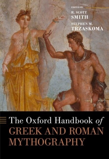 The Oxford Handbook of Greek and Roman Mythography (Hardcover)