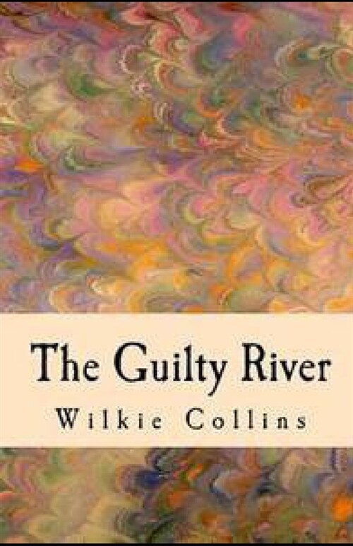 The Guilty River illustrated (Paperback)