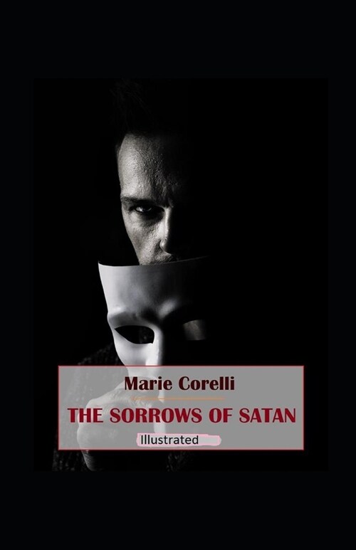 The Sorrows of Satan Illustrated (Paperback)