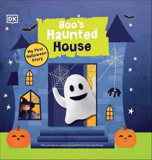 Boos Haunted House: Filled with Spooky Creatures, Ghosts, and Monsters! (Board Books)