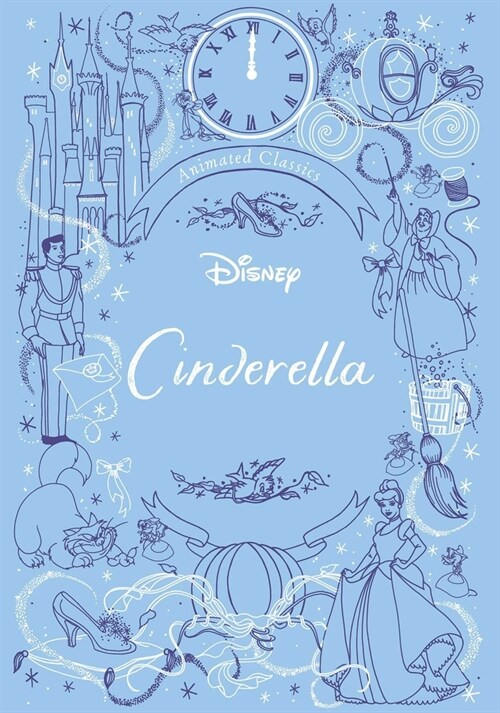 Disney Animated Classics: Cinderella (Hardcover)