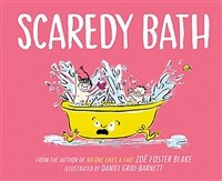 Scaredy Bath 