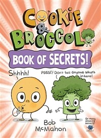 Cookie & Broccoli: Book of Secrets! (Hardcover)