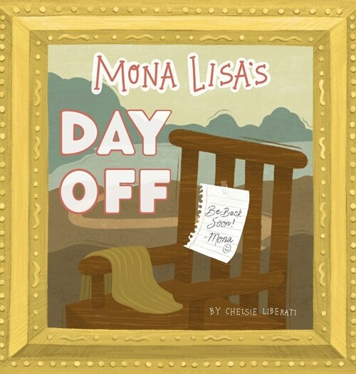 Mona Lisas Day Off (Hardcover)