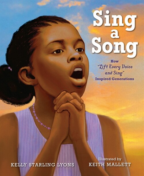Sing a Song: How Lift Every Voice and Sing Inspired Generations (Paperback)