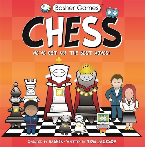Basher Games: Chess: Weve Got All the Best Moves! (Paperback)
