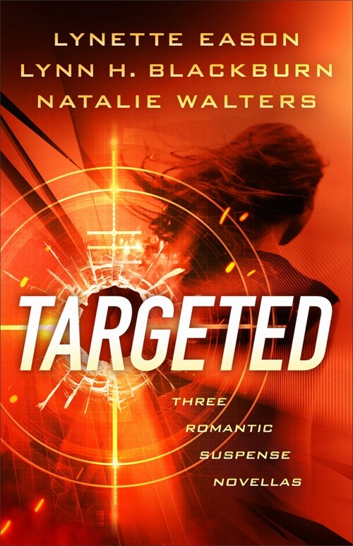 Targeted: Three Romantic Suspense Novellas (Paperback)