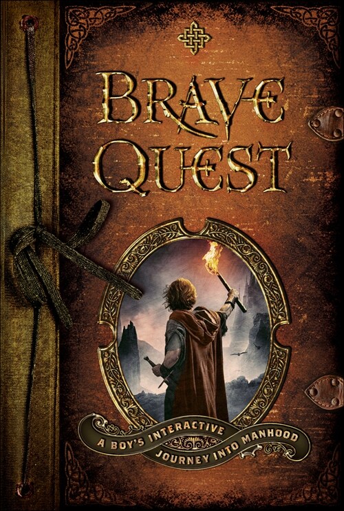 Brave Quest: A Boys Interactive Journey Into Manhood (Paperback)