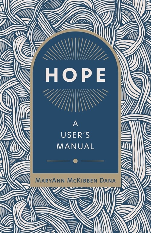 Hope: A Users Manual (Paperback)