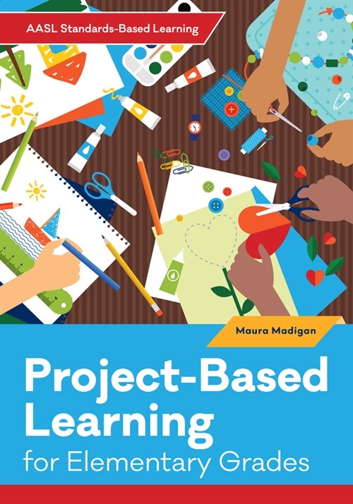 Project-Based Learning for Elementary Grades (Paperback)