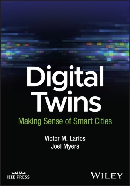 Digital Twins: Making Sense of Smart Cities (Hardcover)