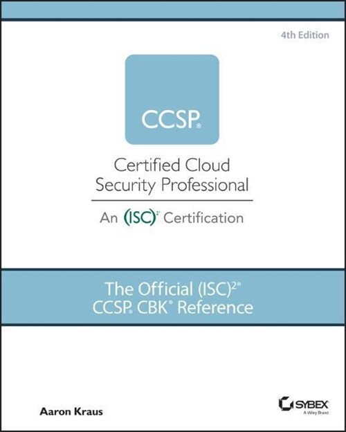 The Official (Isc)2 Ccsp Cbk Reference (Hardcover, 4)