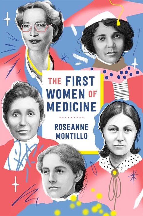 The First Women of Medicine (Hardcover)