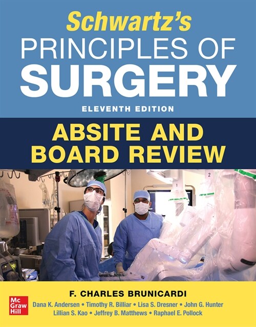 Schwartzs Principles of Surgery Absite and Board Review, 11th Edition (Paperback, 11)