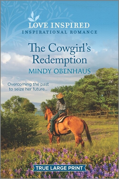 The Cowgirls Redemption: An Uplifting Inspirational Romance (Paperback)