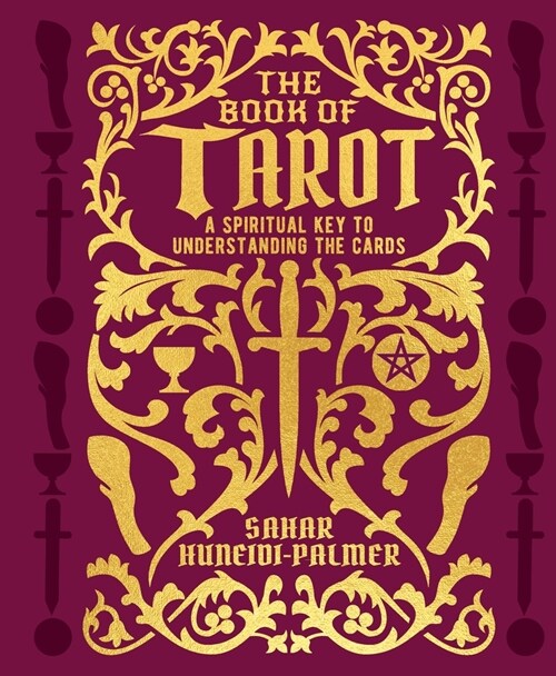 The Book of Tarot: A Spiritual Key to Understanding the Cards (Hardcover)
