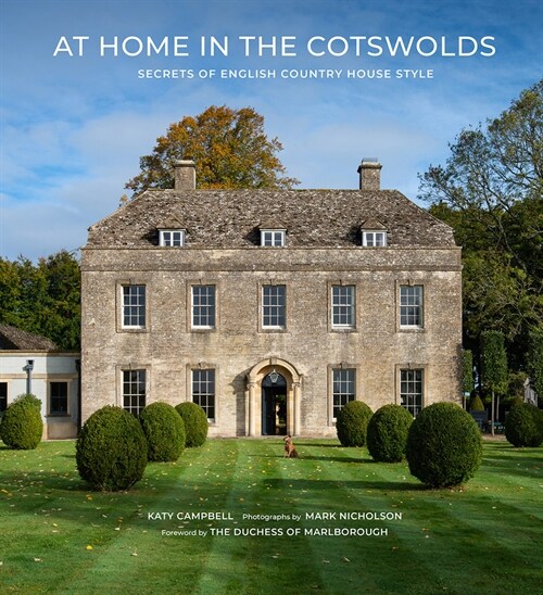 At Home in the Cotswolds: Secrets of English Country House Style (Hardcover)