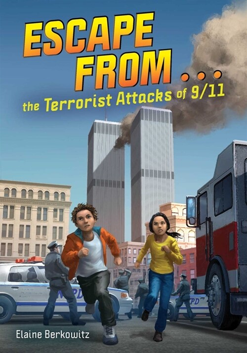 Escape from . . . the Terrorist Attacks of 9/11 (Paperback)