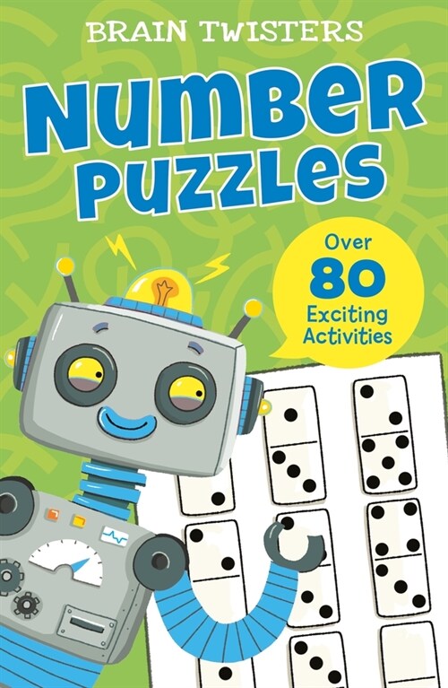 Brain Twisters: Number Puzzles: Over 80 Exciting Activities (Paperback)