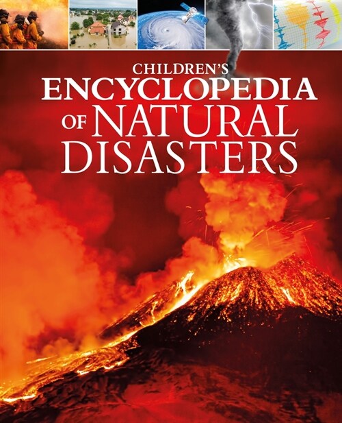 Childrens Encyclopedia of Natural Disasters (Hardcover)