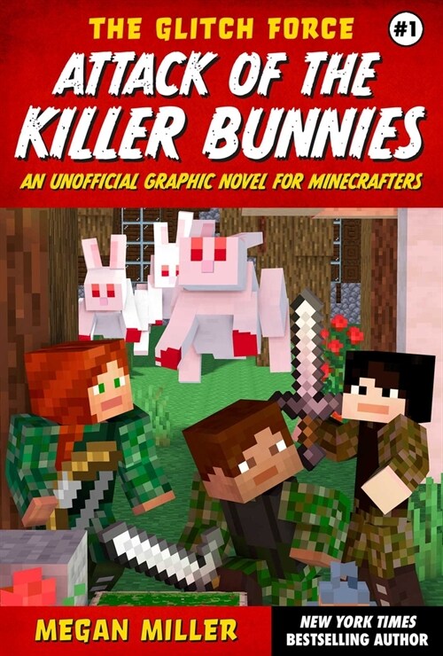 Attack of the Killer Bunnies: An Unofficial Graphic Novel for Minecrafters (Paperback)