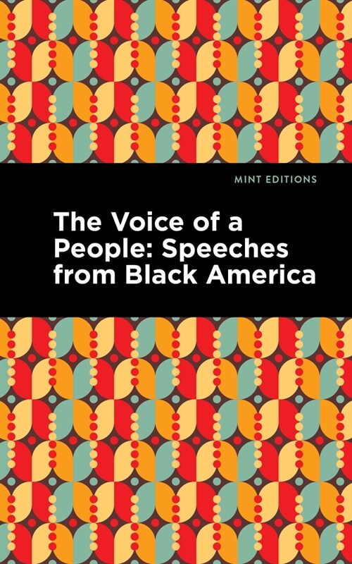 The Voice of a People: Speeches from Black America (Hardcover)