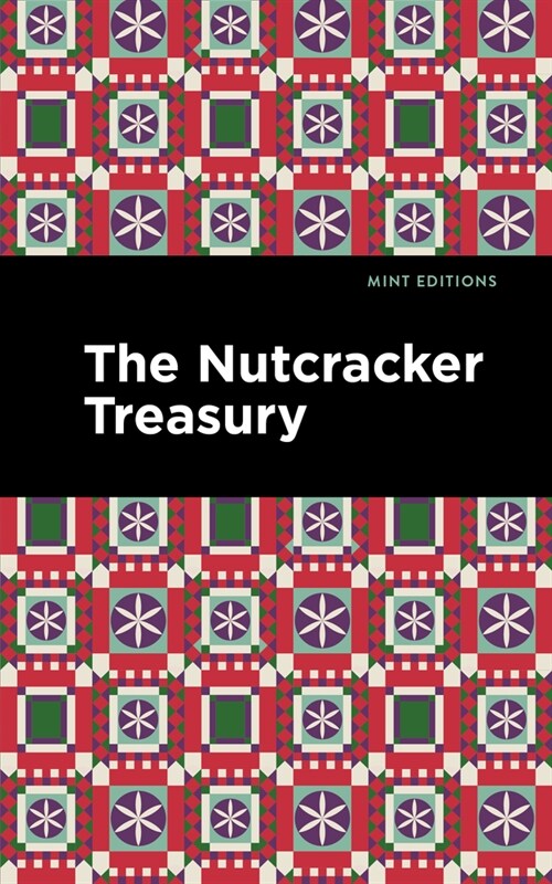 The Nutcracker Treasury (Paperback)