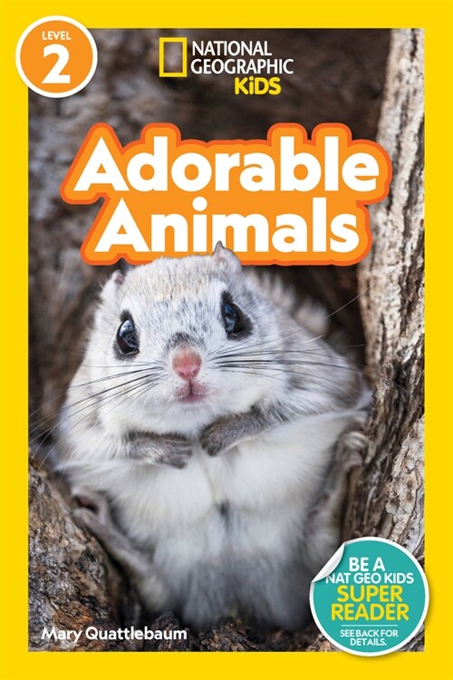 National Geographic Readers: Adorable Animals (Level 2) (Library Binding)