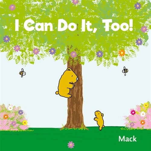 I Can Do It, Too! (Hardcover)