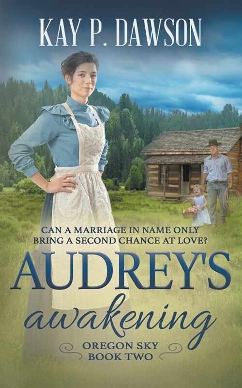 Audreys Awakening: A Historical Christian Romance (Paperback, 2)