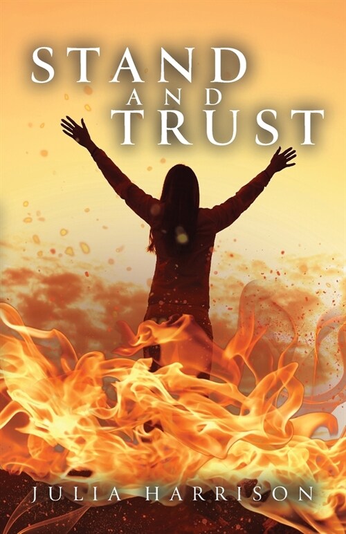 Stand and Trust (Paperback)