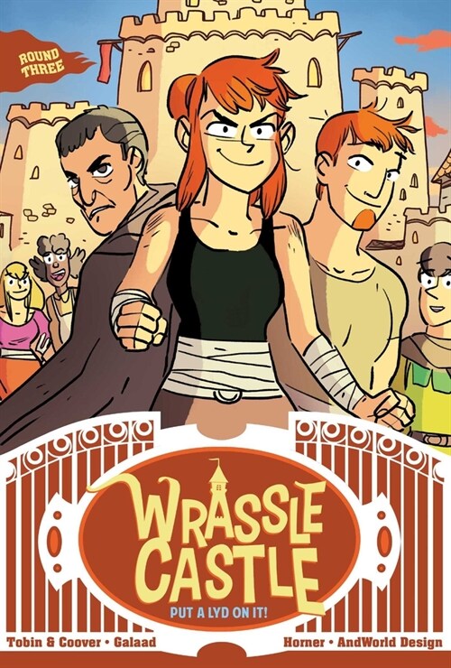 Wrassle Castle Book 3: Put a Lyd on It! (Paperback)