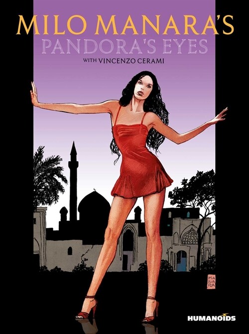 Milo Manaras Pandoras Eyes (Hardcover)