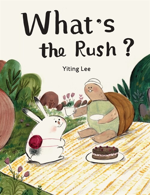 Whats the Rush? (Hardcover)