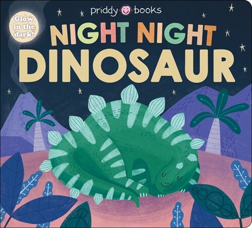 Night Night Books: Night Night Dinosaur (Board Books)