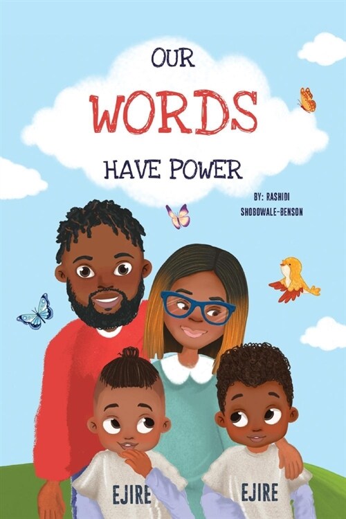 Our Words Have Power (Paperback)