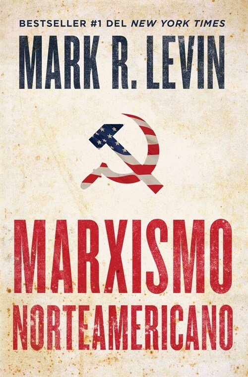 Marxismo Norteamericano (American Marxism Spanish Edition) (Paperback)